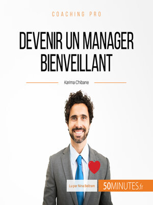 cover image of Devenir un manager bienveillant